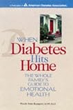 Rapaport, Wendy Satin: When Diabetes Hits Home: The Whole Family's Guide to Emotional Health