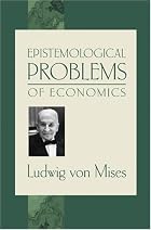 Epistemological Problems of Economics by&hellip;