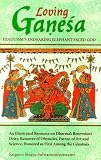 Subramuniyaswami, Satguru Sivaya: Loving Ganesa: Hinduism's Endearing Elephant-Faced God Subramuniyaswami, Satguru Sivaya: Loving Ganesa: Hinduism's Endearing Elephant-Faced God