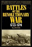 Wood, W. J.: Battles of the Revolutionary War, 1775-1781