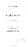Gibian, George: The Poetry of Jaroslav Seifert