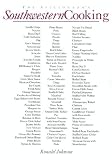 Johnson, Ronald: The Aficionado's Southwestern Cooking