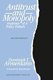Armentano, Dominick T.: Antitrust and Monopoly Armentano, Dominick T.: Antitrust and Monopoly
