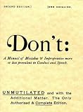 Bunce, Oliver Bell: Don't: A Manual of Mistakes & Improprieties More or Less Prevalent in Conduct and Speech Bunce, Oliver Bell: Don't: A Manual of Mistakes & Improprieties More or Less Prevalent in Conduct and Speech