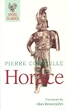 Corneille, Pierre: Horace Corneille, Pierre: Horace