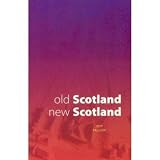 Fallow, Jeff: Old Scotland New Scotland Fallow, Jeff: Old Scotland New Scotland