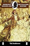 Andrews, Val: Sherlock Holmes and the Yule-Tide Mystery