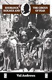 Andrews, Val: Sherlock Holmes and the Circus of Fear