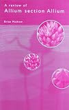 Mathew, Brian: A Review of Allium Section Mathew, Brian: A Review of Allium Section