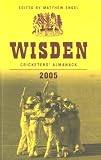Engel, Matthew: Wisden 2005: Cricketers' Almanack Engel, Matthew: Wisden 2005: Cricketers' Almanack
