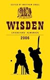 Engel, Matthew: Wisden Cricketers' Almanack 2006 Engel, Matthew: Wisden Cricketers' Almanack 2006