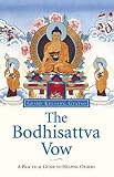 Geshe Kelsang Gyatso: The Bodhisattva Vow: The Essential Practices of Mahayana Buddhism