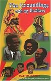 Rodney, Walter: Groundings With My Brothers