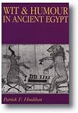 Houlihan, Patrick F.: Wit & Humour in Ancient Egypt Houlihan, Patrick F.: Wit & Humour in Ancient Egypt