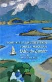 Whyte, C.: Dain Do Eimhir: Poems to Eimhir / Sorley MacLean ; Edited by Christopher Whyte Whyte, C.: Dain Do Eimhir: Poems to Eimhir / Sorley MacLean ; Edited by Christopher Whyte