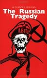 Berkman, Alexander: The Russian Tragedy
