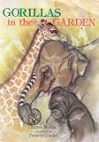 Surrey Beatty Staff: Gorillas in the Garden