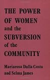 James, Selma: The Power of Women and the Subversion of the Community