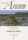 Robinson, Tim: Oileain Arann: Companion to the Map of the Aran Islands