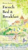 Cooke-Yarborough, Ann: Alastair Sawday's French Bed & Breakfast Cooke-Yarborough, Ann: Alastair Sawday's French Bed & Breakfast