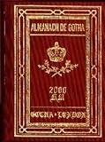 Kennedy, John: Almanach De Gotha 2000: Reigning & Formerly Reigning Royal and Princely Houses of Europe and South America