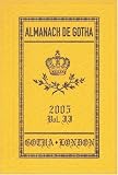 Kennedy, John: Almanach De Gotha 2 2004: Non-Sovereign Princely and Ducal House of Europe