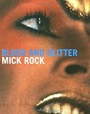 Rock, Mick: Blood & Glitter Rock, Mick: Blood & Glitter