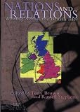 Nations and Relations: Writing across the British Isles (0954030001) by Brown, Tony Brown, Tony: Nations and Relations: Writing across the British Isles