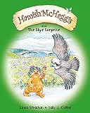 Strachan, Sally J.: Hamish Mchaggis and Skye: And the Skye Surprise Strachan, Sally J.: Hamish Mchaggis and Skye: And the Skye Surprise
