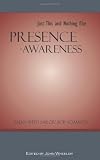 Adamson, Sailor Bob: Presence-awareness: Just This And Nothing Else