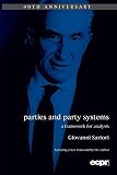 Sartori, Giovanni: Parties and Party Systems: A Framework for Analysis Sartori, Giovanni: Parties and Party Systems: A Framework for Analysis