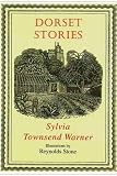 Warner, Sylvia Townsend: Dorset Stories Warner, Sylvia Townsend: Dorset Stories