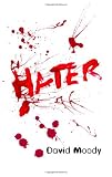 Moody, David: Hater Moody, David: Hater