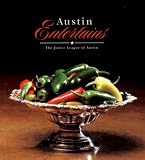 Junior League of Austin: Austin Entertains