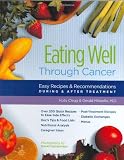 Clegg, Holly: Eating Well Through Cancer: Easy Recipes & Recommendations During & After Treatment