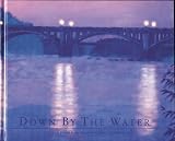 [???]: Down by the Water: A Collection of Recipes from the Junior League of Columbia, Sc