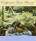 Junior League of Oakland-East Bay: California Fresh Harvest: A Seasonal Journey Through Northern California