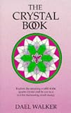 Walker, Dael: The Crystal Book
