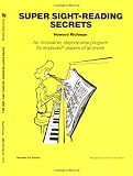 Richman, Howard: Super Sight-Reading Secrets Richman, Howard: Super Sight-Reading Secrets