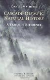 Mathews, Daniel: Cascade-Olympic Natural History Mathews, Daniel: Cascade-Olympic Natural History