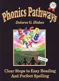 Hiskes, Dolores G.: Phonics Pathways Hiskes, Dolores G.: Phonics Pathways