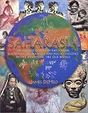 Demeo, James: Saharasia: The 4000 BCE Origins of Child Abuse, Sex-Repression, Warfare and Social Violence in the Deserts of the Old World the Revolutionary Discovery of a Geographic Basis to Human Behavior Demeo, James: Saharasia: The 4000 BCE Origins of Child Abuse, Sex-Repression, Warfare and Social Violence in the Deserts of the Old World the Revolutionary Discovery of a Geographic Basis to Human Behavior