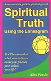 Fensin, Alan: Spiritual Truth Using the Enneagram: Using the Enneagram Fensin, Alan: Spiritual Truth Using the Enneagram: Using the Enneagram