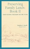 [???]: Preserving Family Lands Book 2: Planning Strategies for the Future
