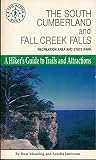 Manning, Russ: The South Cumberland and Fall Creek Falls Recreation Area and State Park: A Hiker's Guide to Trails and Attractions