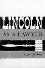 Frank, John: Lincoln As a Lawyer
