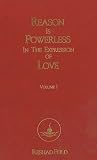 Feild, Reshad: Reason Is Powerless in the Expression of Love