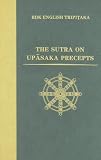 Shih, Heng-Ching: The Sutra on Upasaka Precepts