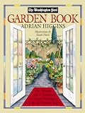 Higgins, Adrian: The Washington Post Garden Book: The Ultimate Guide to Gardening in Greater Washington and the Mid-Atlantic Region Higgins, Adrian: The Washington Post Garden Book: The Ultimate Guide to Gardening in Greater Washington and the Mid-Atlantic Region