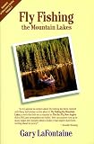 Lafontaine, Gary: Fly Fishing the Mountain Lakes